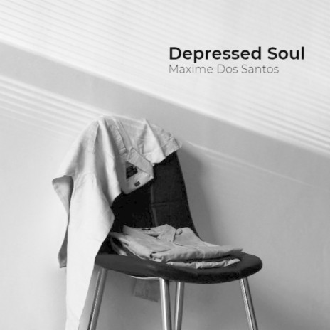 Depressed Soul | Boomplay Music