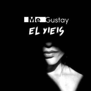 Me Gustay lyrics | Boomplay Music