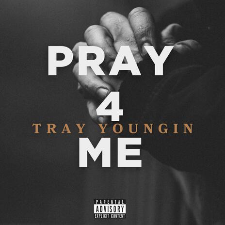 Pray 4 Me | Boomplay Music