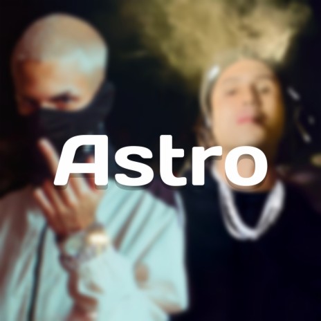 Astro | Boomplay Music