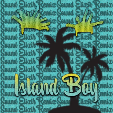 Island Boy | Boomplay Music