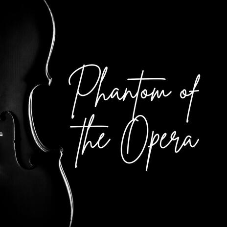 Phantom of the Opera