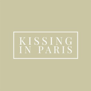 Kissing In Paris