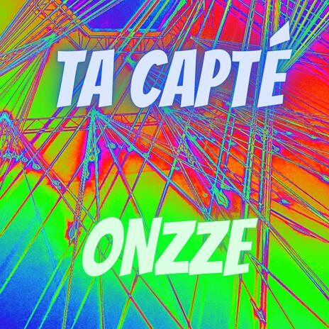 Ta Capté | Boomplay Music