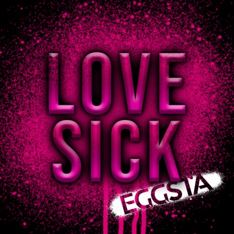 Love Sick | Boomplay Music