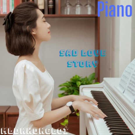 Sad love story (Piano) | Boomplay Music