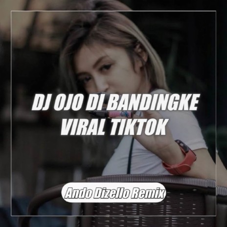 DJ Ojo Di Bandingke Viral - Inst