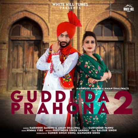 Guddi Da Prahona 2 ft. Aman Dhaliwal | Boomplay Music