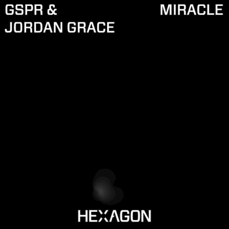 Miracle ft. Jordan Grace | Boomplay Music