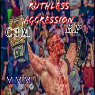 Ruthless Aggression