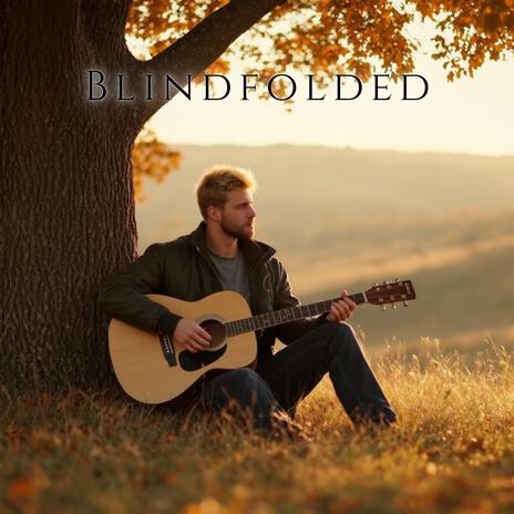 Blindfolded | Boomplay Music