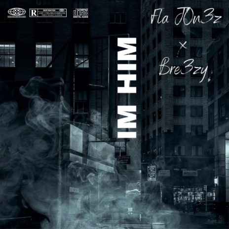 Im Him ft. Bre3zy | Boomplay Music