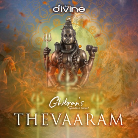 Thevaaram - Thunjalum Thunjal (Moondraam Thirumurai) (From Ghibran's Spiritual Series) ft. Ajaey Shravan | Boomplay Music