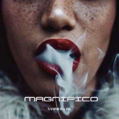 Magnifico ft. Sammer | Boomplay Music