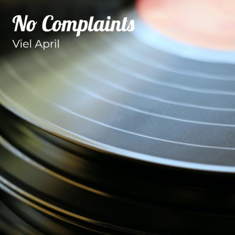 No Complaints (original) | Boomplay Music