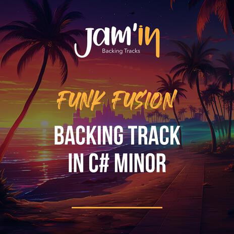 Funk Fusion Guitar Backing Track in C# Minor | Boomplay Music