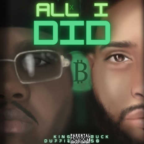 All I Did ft. King Duffie | Boomplay Music