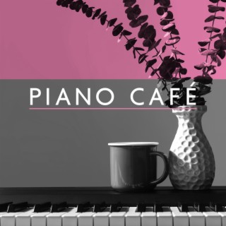 Piano Café: Bar con musica di sottofondo, Musica da caffè rilassante, Cocktail e drink