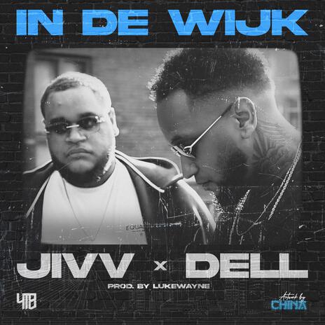 In De Wijk ft. JIVV | Boomplay Music