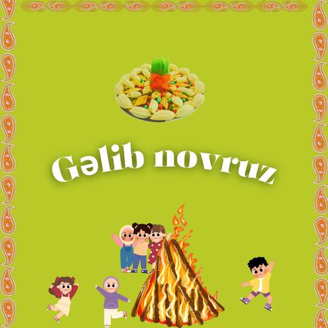 Gəlib Novruz | Boomplay Music