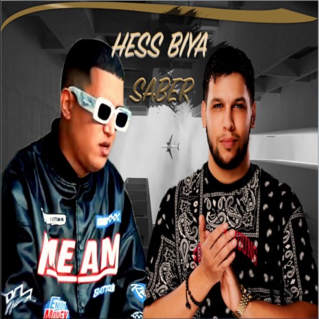 Hess Biya Saber | Boomplay Music