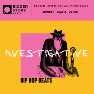 Investigative Hip Hop Beats