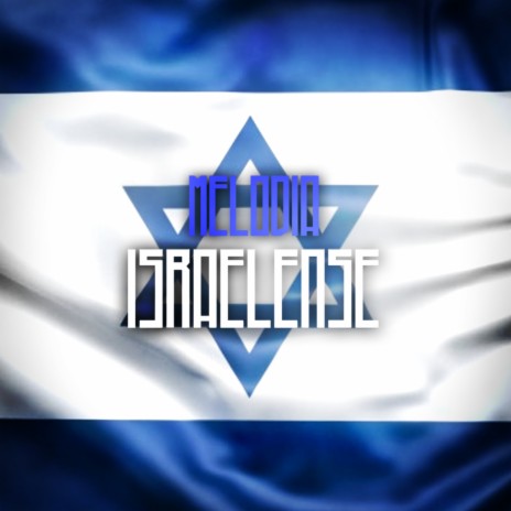 MELODIA ISRAELENSE | Boomplay Music