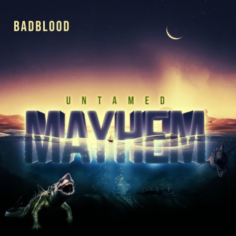 Untamed Mayhem | Boomplay Music