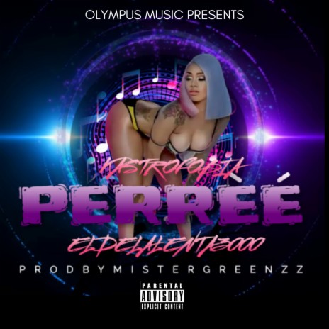 Que Me la Perree ft. ElDeLaLenta3000 | Boomplay Music