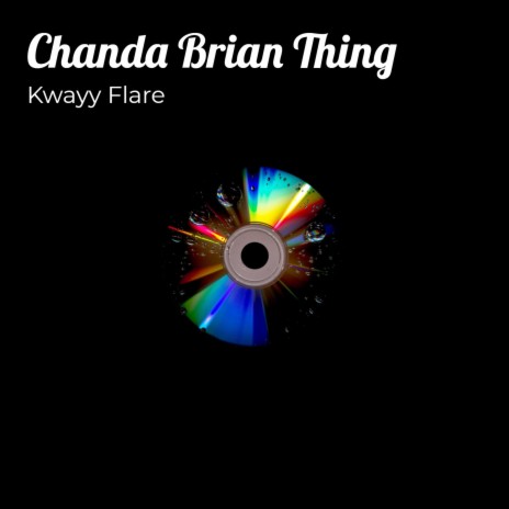 Chanda Brian Thing