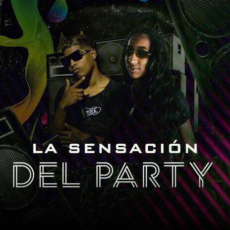 La Sensacion del Party ft. Aseret | Boomplay Music