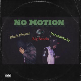 No Motion