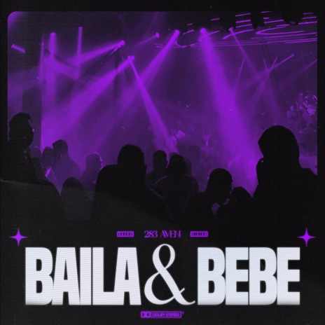 Baila & Bebe | Boomplay Music