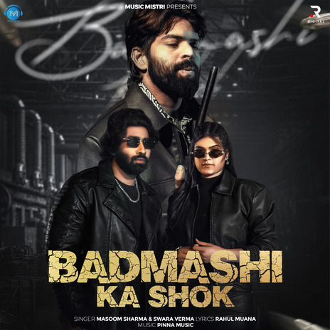 Badmashi Ka Shonk ft. Swara Verma