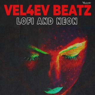 Lofi and Neon