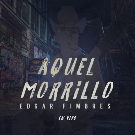 Aquel Morrillo | Boomplay Music