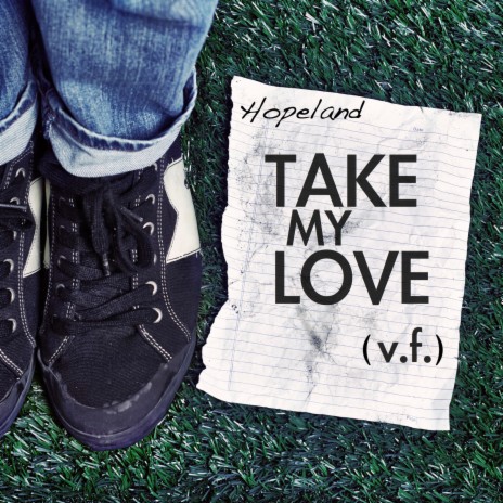 Take My Love (V.F.) | Boomplay Music