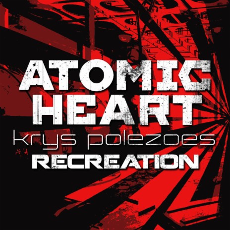 The Atomic Heart | Boomplay Music