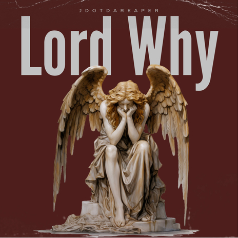 Lord Why | Boomplay Music