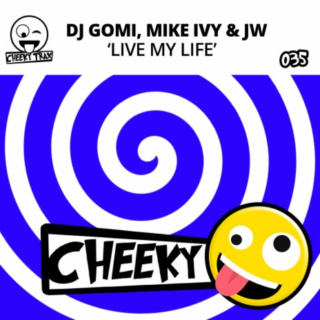 Live My Life (Club Mix) ft. Mike Ivy & JW | Boomplay Music