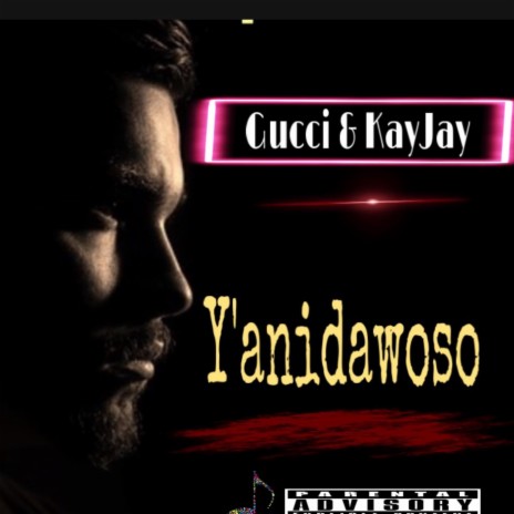Y’anidawoso ft. KayJay