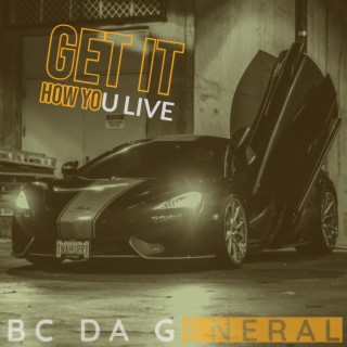 Get It How You Live (Live)