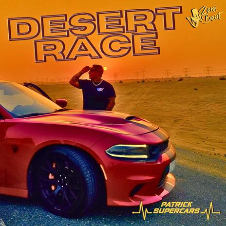 Desert Race ft. Patrick Supercars | Boomplay Music