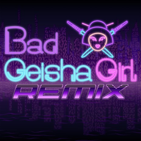 Bad Geisha Girl (Kazeta Remix) ft. ReniReni & Kazeta | Boomplay Music