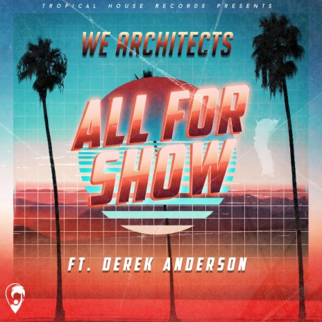 All for Show ft. Derek Anderson | Boomplay Music