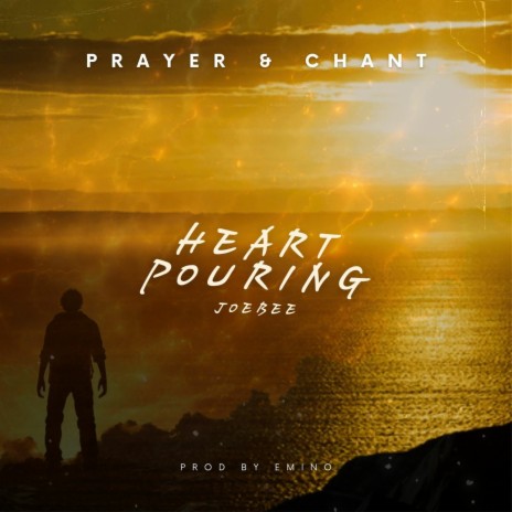 Heart Pouring (Prayer & Chant) | Boomplay Music