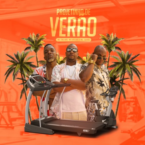 Projetinho de Verão ft. Mc Delux & Mc Topre | Boomplay Music