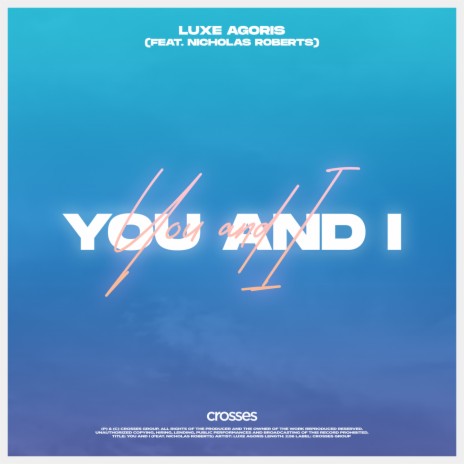 You and I ft. Nicholas Roberts | Boomplay Music