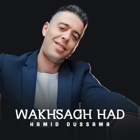 Wakhsagh Had