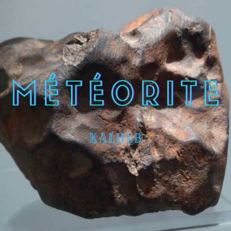 Météorite | Boomplay Music